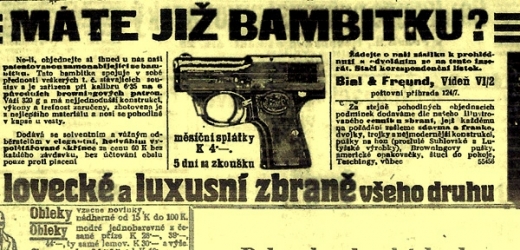 Máte už bambitku? To je inzerát z Národní politiky. Není divu, že se pak v Praze dostaly snadno k pistolím i děti, jak tomu bylo 9. února 1911. 
