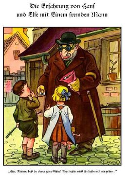 Neznámý Žid láká (árijce) Hanse a Elzu na bonbony. Obrázek z protižidovské propagandistické knihy Jedovatá houba. 