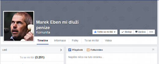 Facebooková stránka "Marek Eben mi dluží peníze".