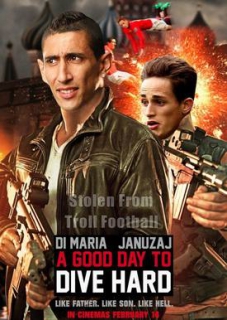 Parodie na film A Good Day to Die Hard (Smrtonosná past: Opět v akci). Nový snímek nese název Good Day to Dive Hard (Dobrý den na to, pořádně simulovat) a v hlavní roli se představí Ángel Di María a Adnan Januzaj.