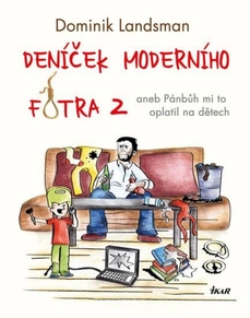Pokračování bestselleru Deníček moderního fotra Dominika Landsmana.