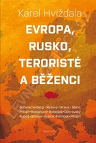 Kniha Evropa, Rusko, teroristé a běženci.