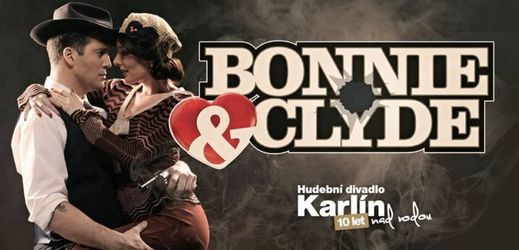 Bonnie & Clyde v divadle Karlín.