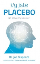 Kniha Vy jste placebo.