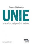 Kniha Unie ve víru migrační krize.