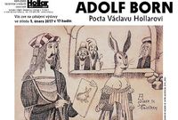Výstava z díla malíře, kreslíře, grafika, ilustrátora, animátora a kostýmního výtvarníka Adolfa Borna začala v galerii Hollar na Smetanově nábřeží.