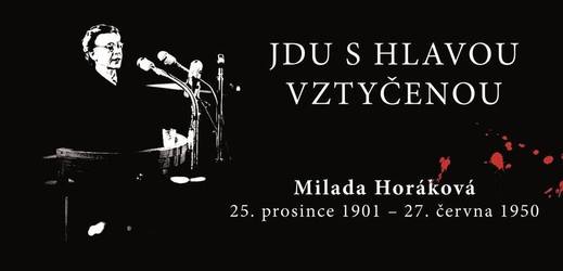 Milada Horáková, oběť justiční vraždy.