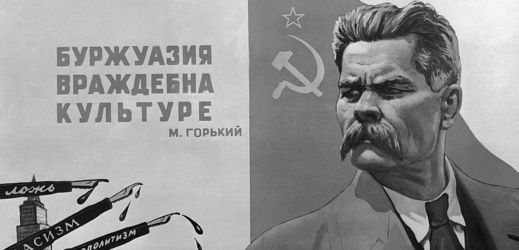 Maxim Gorkij na jednom ze sovětských propagandistických plakátů.