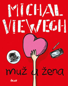 Nová kniha od Michala Viewegha Muž a žena.