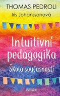 Intuitivní pedagogika: Rozhovory s Iris.