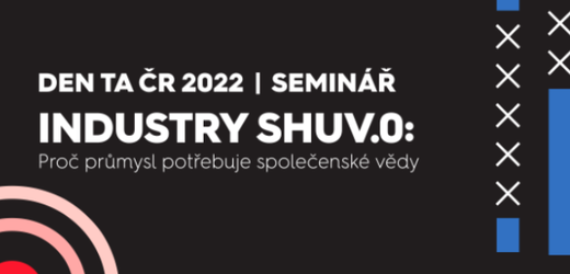 Den TA ČR 2022 - Výzkum bez předsudků.