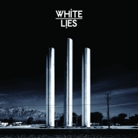 White Lies: To Lose My Life...
