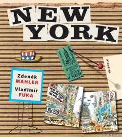Oceněná kniha Vladimíra Fuky a Zdeňka Mahlera New York.